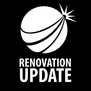 Renovation Update